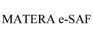 MATERA E-SAF