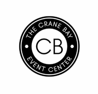 THE CRANE BAY EVENT CENTER CB