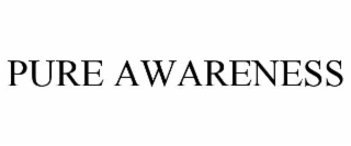 PURE AWARENESS