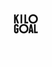 KILO GOAL
