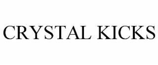 CRYSTAL KICKS