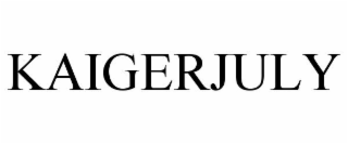 KAIGERJULY