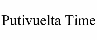 PUTIVUELTA TIME