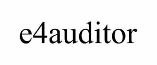 E4AUDITOR