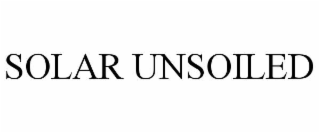 SOLAR UNSOILED