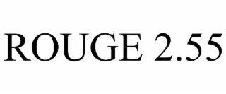 ROUGE 2.55