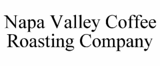 NAPA VALLEY COFFEE ROASTING COMPANY