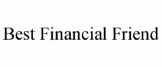 BEST FINANCIAL FRIEND
