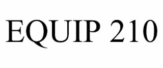 EQUIP 210