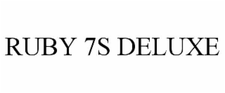 RUBY 7S DELUXE