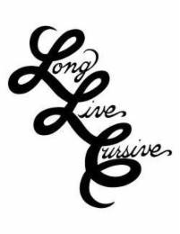 LONG LIVE CURSIVE
