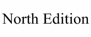 NORTH EDITION