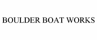 BOULDER BOAT WORKS