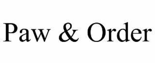 PAW & ORDER