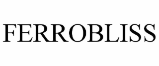 FERROBLISS