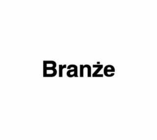 BRANZE