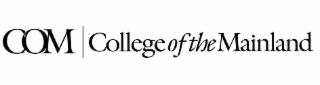 COM COLLEGE OF THE MAINLAND