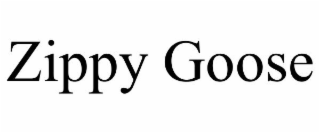 ZIPPY GOOSE