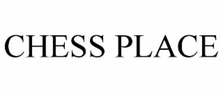 CHESS PLACE