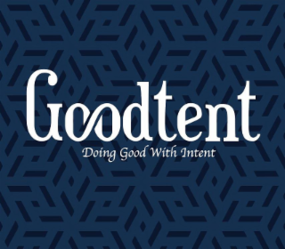 GOODTENT DOING GOOD WITH INTENT