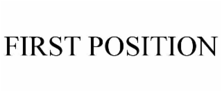FIRST POSITION