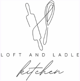 LOFT AND LADLE KITCHEN