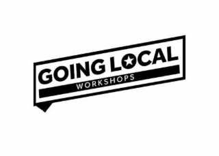 GOING LOCAL WORKSHOPS