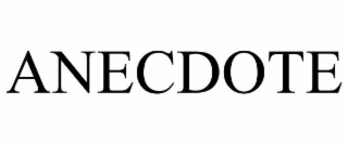 ANECDOTE
