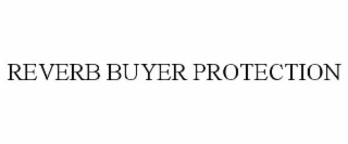 REVERB BUYER PROTECTION