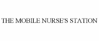 THE MOBILE NURSE'S STATION