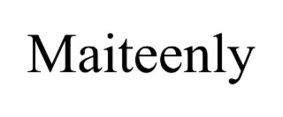 MAITEENLY
