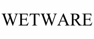 WETWARE