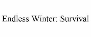 ENDLESS WINTER: SURVIVAL