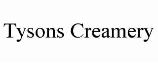 TYSONS CREAMERY