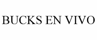 BUCKS EN VIVO