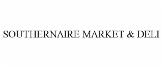 SOUTHERNAIRE MARKET & DELI