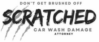 DON'T GET BRUSHED OFF SCRATCHED CAR WASH DAMAGE ATTORNEY