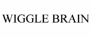 WIGGLE BRAIN