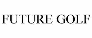 FUTURE GOLF