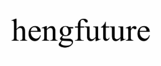HENGFUTURE