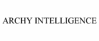 ARCHY INTELLIGENCE