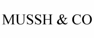 MUSSH & CO