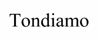 TONDIAMO