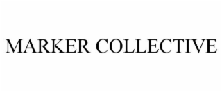 MARKER COLLECTIVE