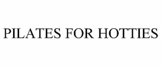 PILATES FOR HOTTIES