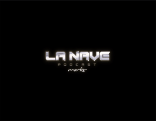 LA NAVE PODCAST MARKO