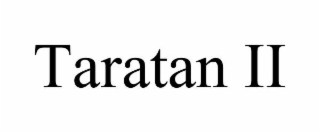 TARATAN II