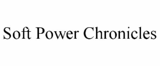SOFT POWER CHRONICLES