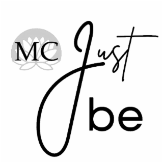 MC JUST BE