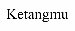 KETANGMU